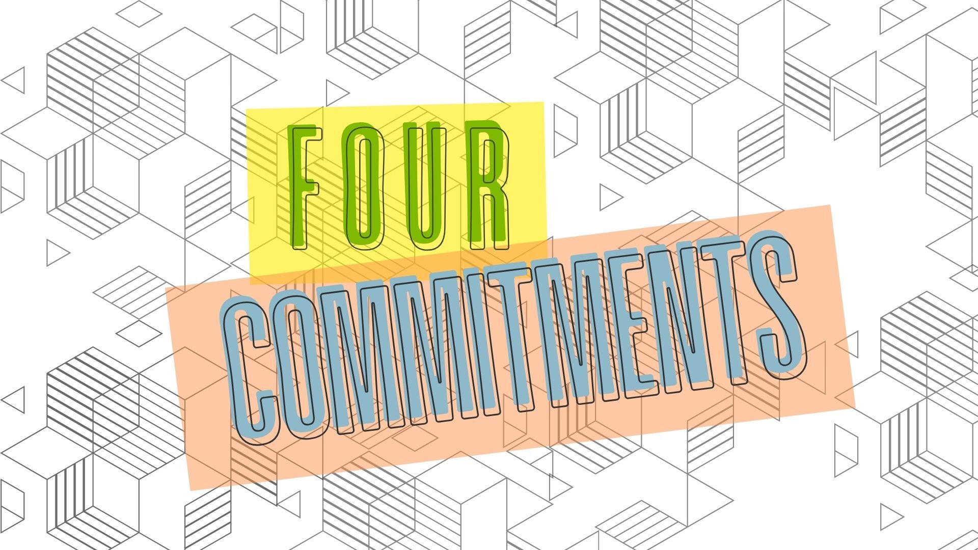 Four Commitments (Norton Herbst) - New Denver Church